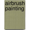 Airbrush Painting by Miguel Ferron