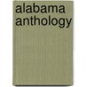 Alabama Anthology by Unknown