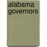 Alabama Governors by Unknown