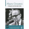 Alberto Ginastera by Deborah Schwartz-Kates