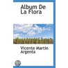 Album De La Flora door Vicente Martin Argenta