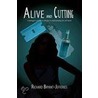 Alive And Cutting door Richard Bryant-Jefferies