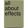 All About Effects by Michael Ross