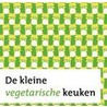 De kleine vegetarische keuken door Diversen