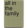 All In The Family by Tony Bradman