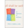 All Shall Be Well door William S. Craddock