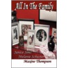 All in the Family by Thompson Maxine