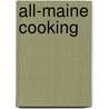 All-Maine Cooking door Onbekend