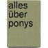 Alles über Ponys