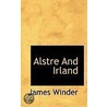 Alstre And Irland by James Winder