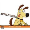 Always In Trouble by Corinne Demas