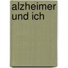 Alzheimer und Ich door Richard Taylor