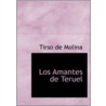 Amantes De Teruel door Tirso de Molina