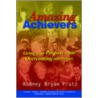 Amazing Achievers door Rodney Bryan Pratz