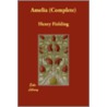 Amelia (Complete) door Henry Fielding