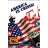 America On Crisis door Richard Banko