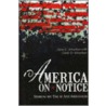 America on Notice door Glenn E. Schweitzer