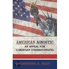 American Agnostic door Raymond A. Hult
