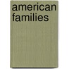 American Families by Maya Parson