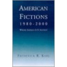 American Fictions door Frederick Robert Karl