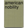 American Nobility door Pierre De Coulevain