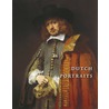 Dutch portraits Portraits from the Golden Age