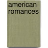 American Romances door Rebecca Brown