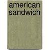 American Sandwich door Becky Mercuri