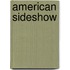 American Sideshow