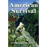 American Survival by Bernard L. DeLeo