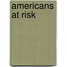 Americans at Risk door Irwin Redlener