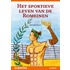 Het sportieve leven van de romeinen