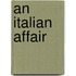 An Italian Affair
