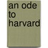 An Ode To Harvard