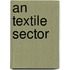 An Textile Sector