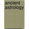 Ancient Astrology by Tamsyn Barton