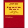 Anesthesia Review door Ronald D. Miller