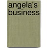 Angela's Business by Henry Sydnor Harrison