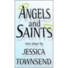 Angels And Saints door Jessica Townsend