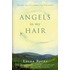 Angels In My Hair