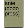 Anie (Dodo Press) door Hector Malot