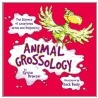 Animal Grossology by Sylvia Branzei