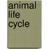 Animal Life Cycle