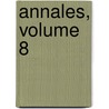 Annales, Volume 8 door D. Soci T. Acad mi