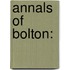Annals of Bolton: