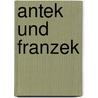 Antek und Franzek by Unknown