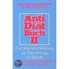 Anti Diätbuch Ii by Susie Orbach