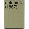 Antoniella (1867) door Alphonse De Lamartine