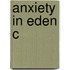 Anxiety In Eden C