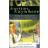 Anytime, Anywhere